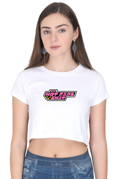 HOT GIRL SHIT CROP TEE