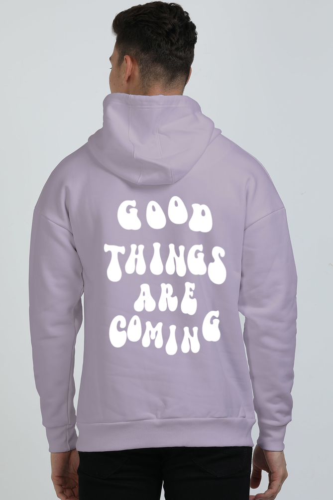 GOOD THINGS ARE COMING HOODIE