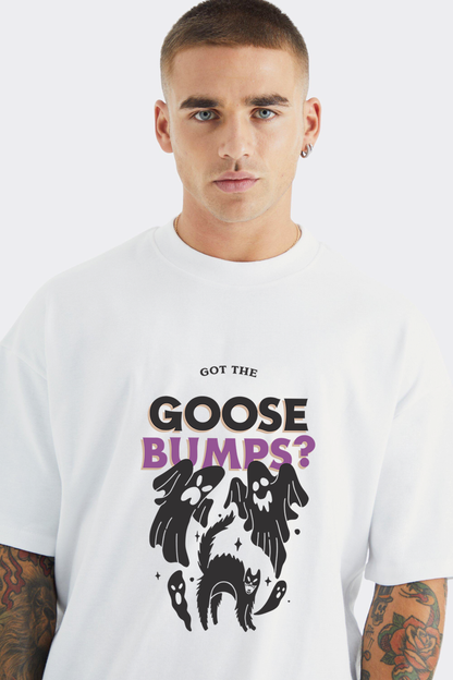GOT THE GOOSEBUMPS ?