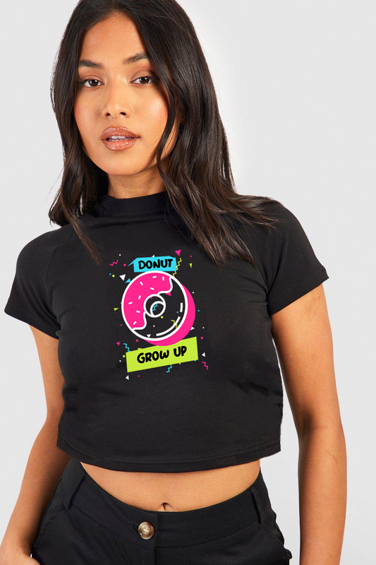DO NUT GROW UP CROP TEE