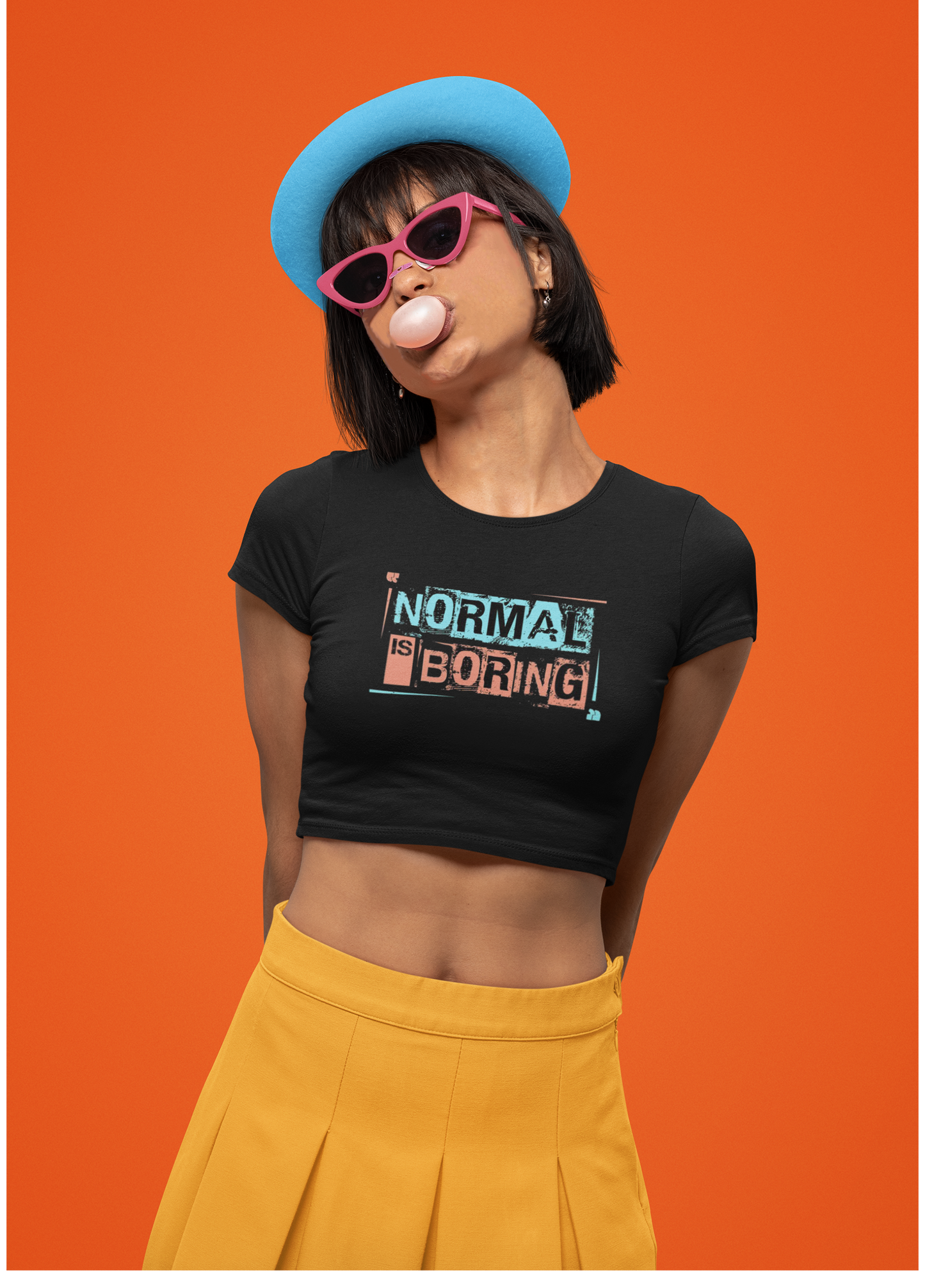 NORMAL IS BORING