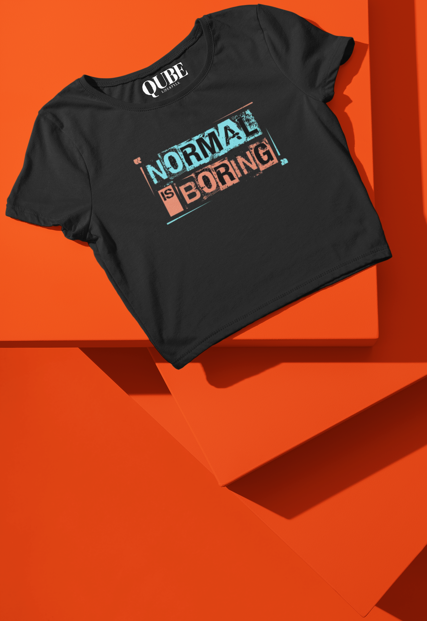 NORMAL IS BORING