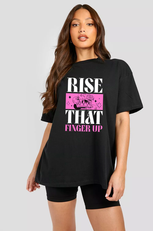 RISE THAT FINGER UP