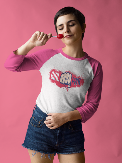GIRL POWER  RAGLAIN FULL SLEEVE